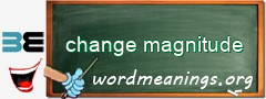 WordMeaning blackboard for change magnitude